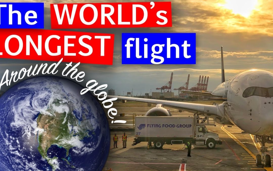 The Longest Commercial Flight in the World